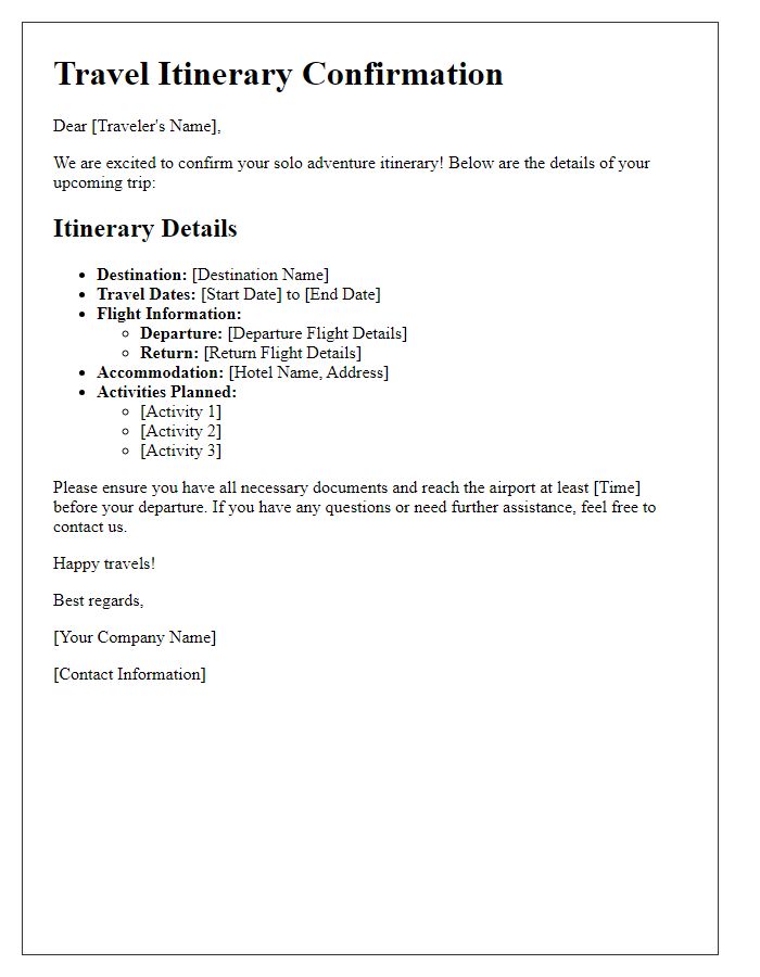 Letter template of travel itinerary confirmation for solo adventure.