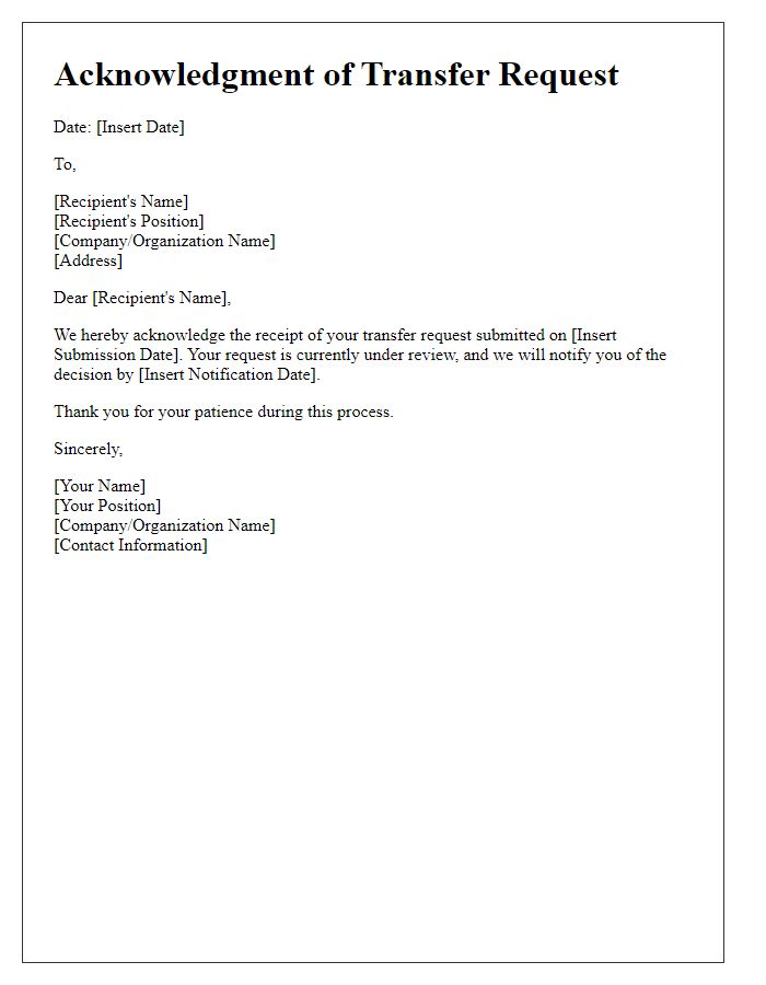 Letter template of acknowledgment for transfer request submission.