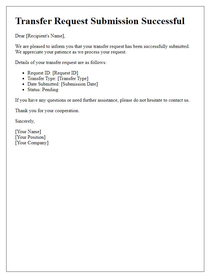 Letter template of notification for successful transfer request submission.