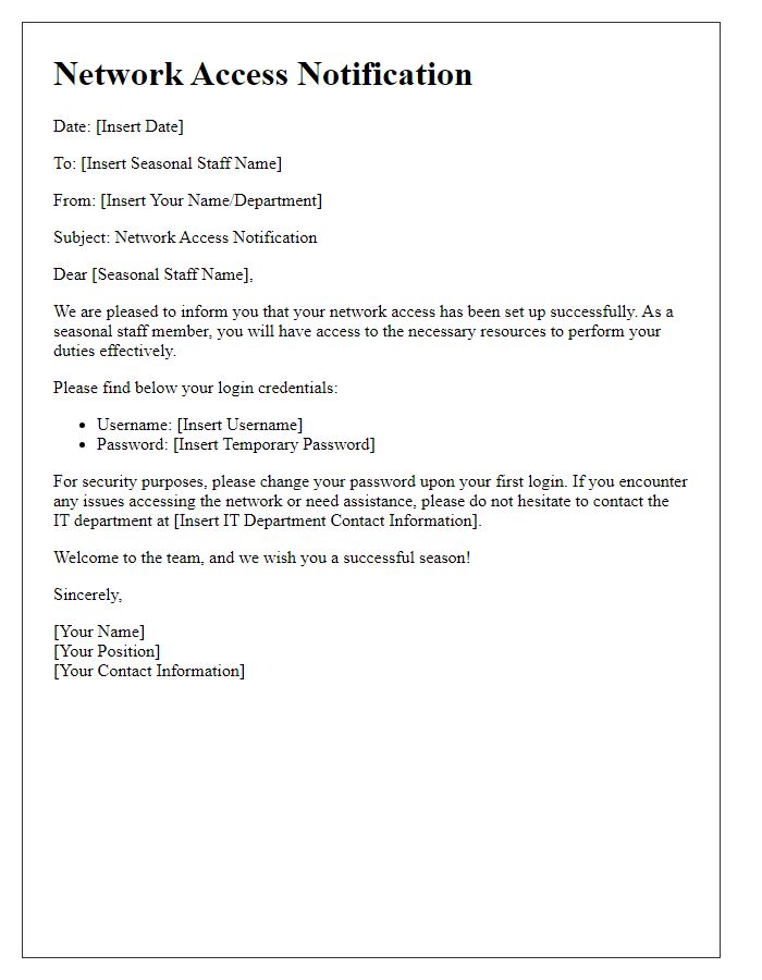 Letter template of network access notification for seasonal staff.