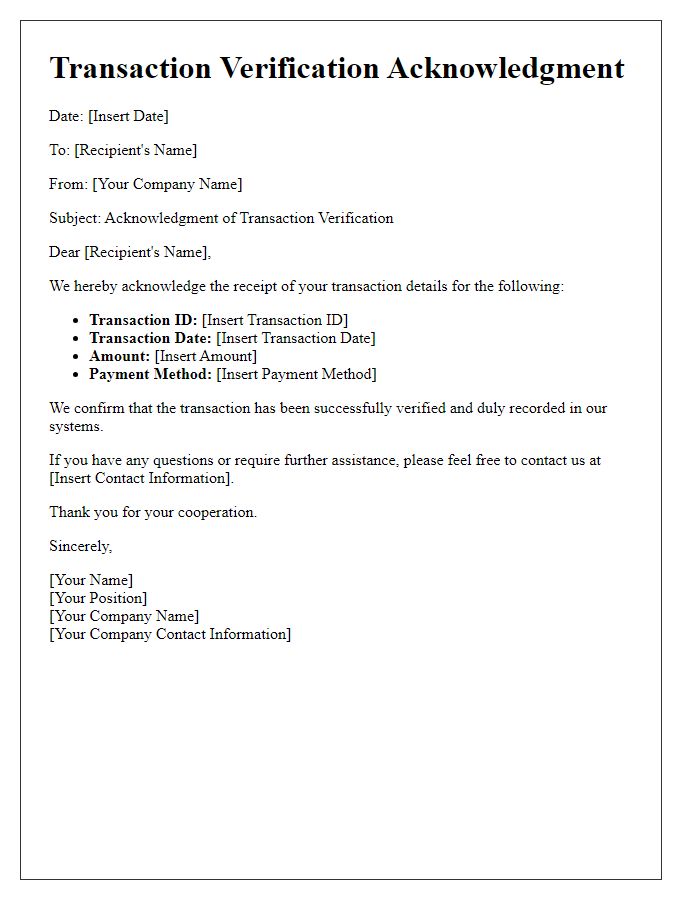 Letter template of acknowledged transaction verification