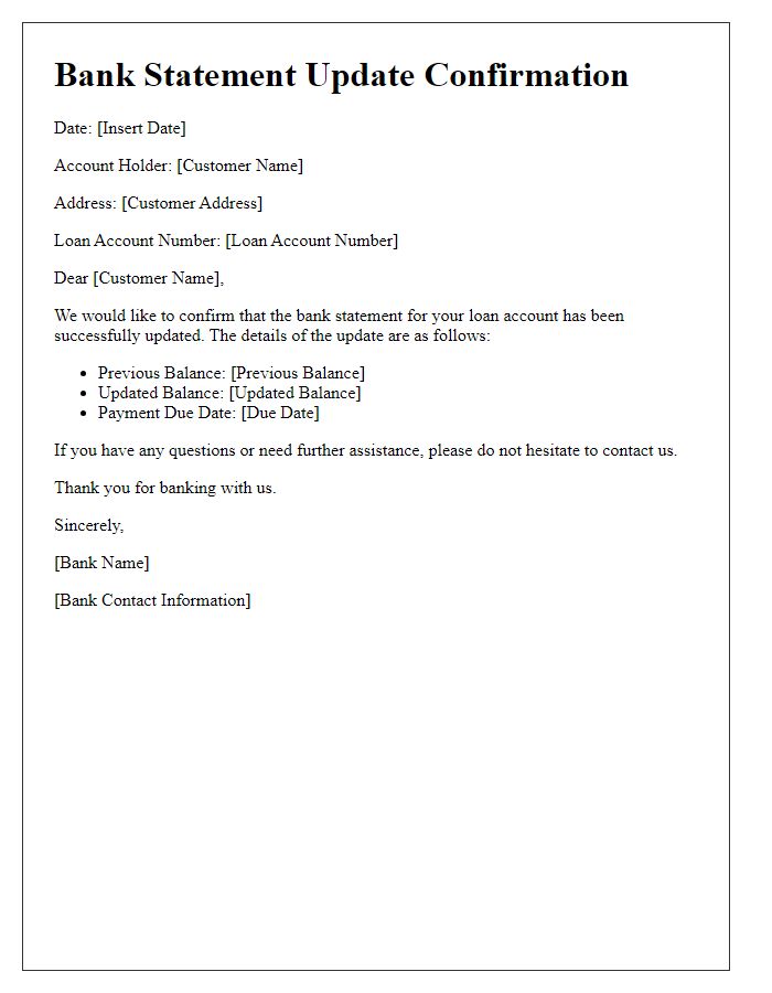 Letter template of bank statement update confirmation for loan account.