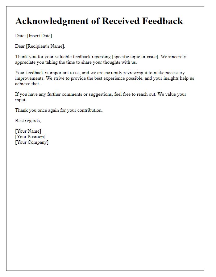 Letter template of acknowledgment for received feedback.