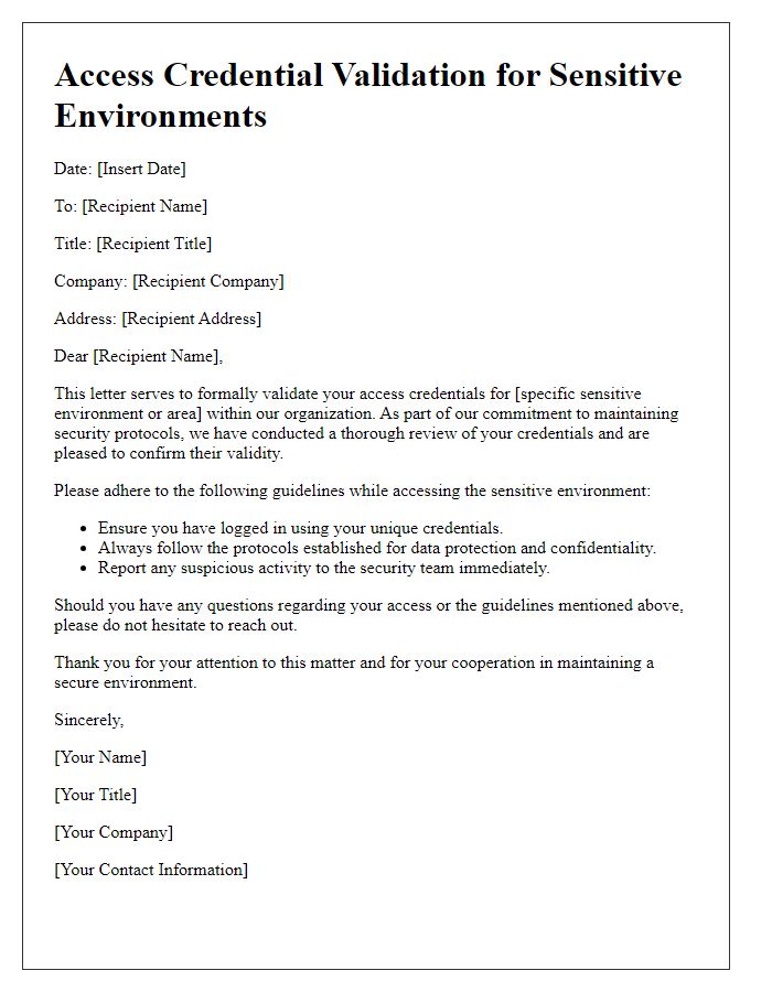 Letter template of access credential validation for sensitive environments