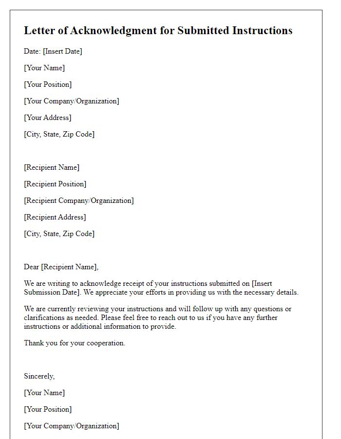 Letter template of Acknowledgment for Submitted Instructions