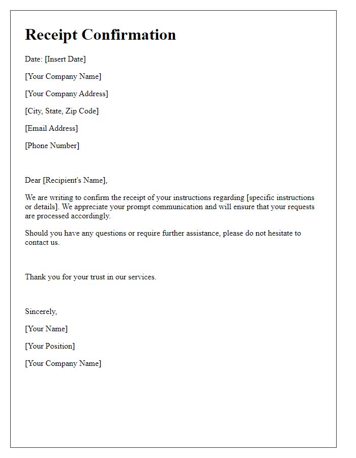 Letter template of Receipt Confirmation for Your Instructions