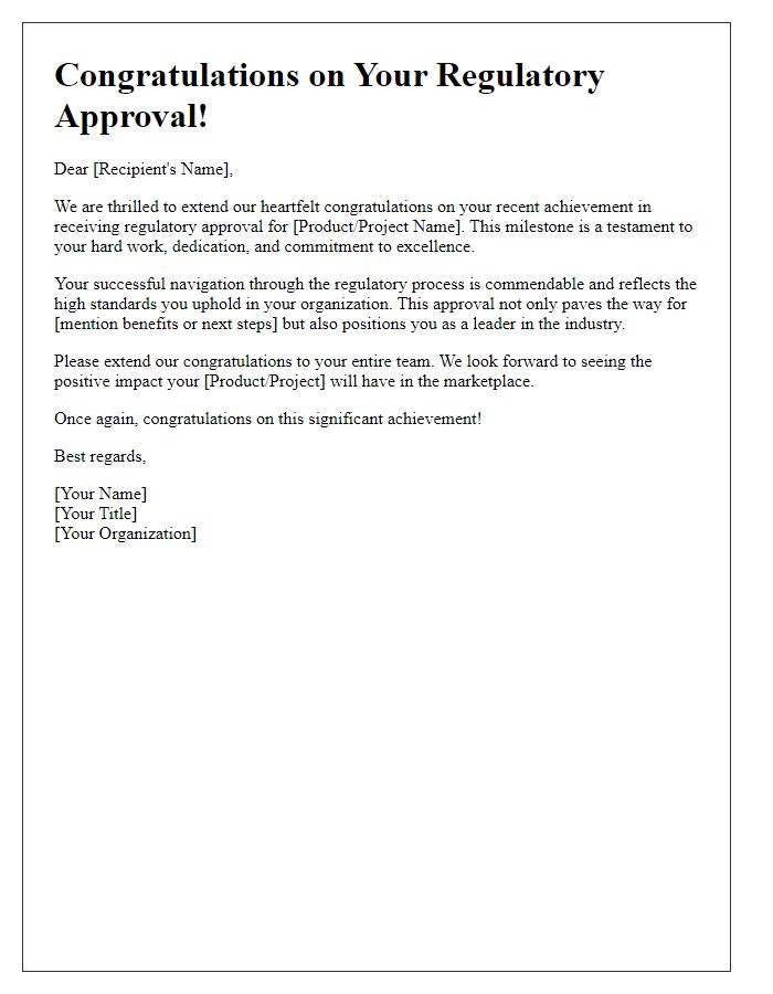 Letter template of Congrats on Receiving Regulatory Approval