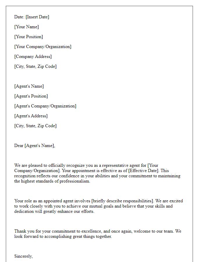 Letter template of recognition for appointed agent representation.