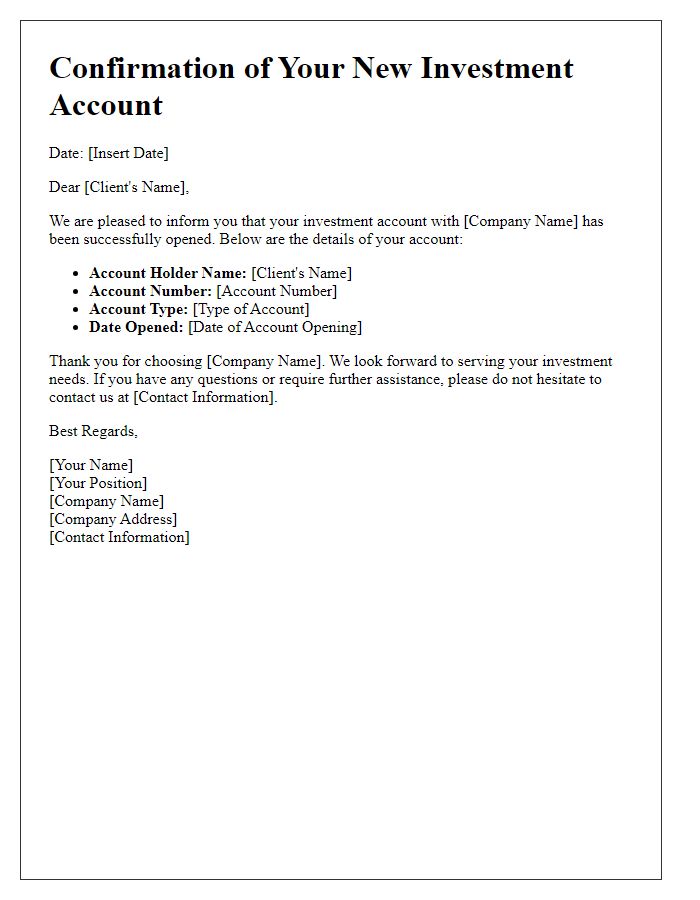 Letter template of confirmation for newly opened investment accounts.