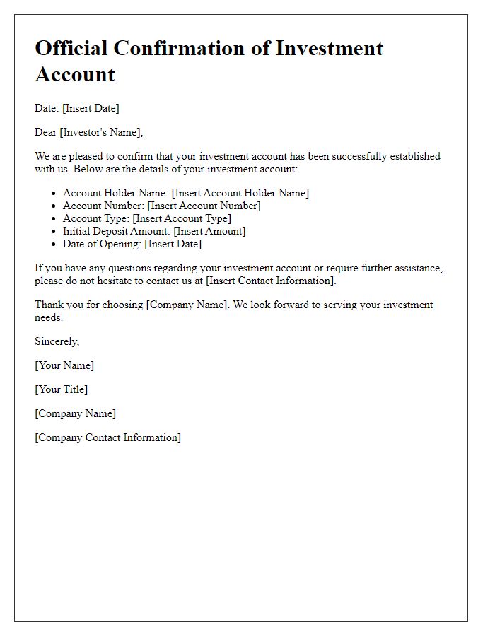 Letter template of official confirmation for your investment account.