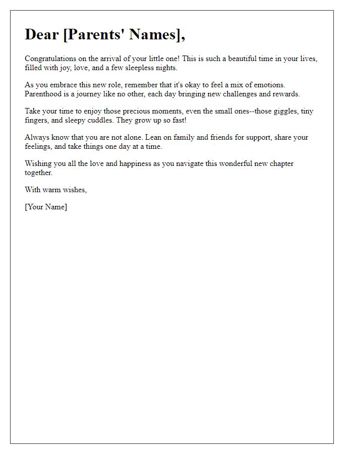 Letter template of thoughtful sentiments for new parents embracing their new role.