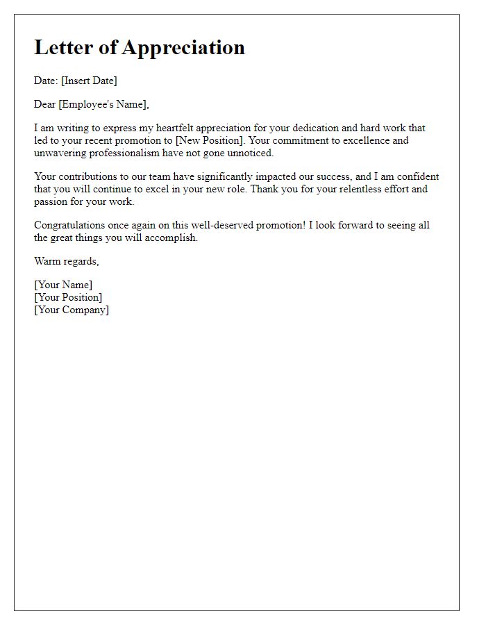 Letter template of appreciation for your promotion and dedication.