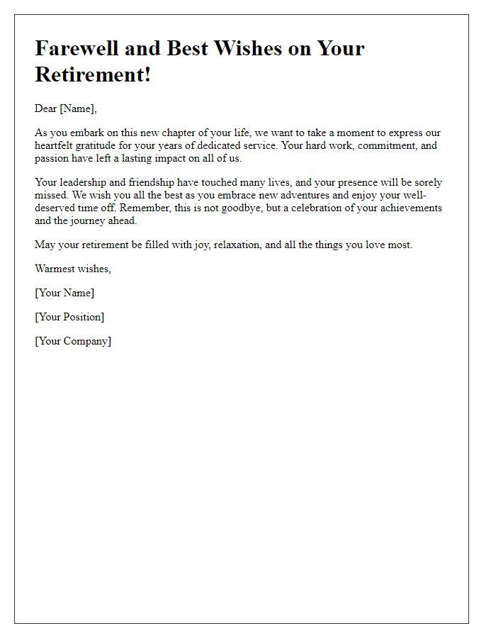 Letter template of supportive retirement farewell.