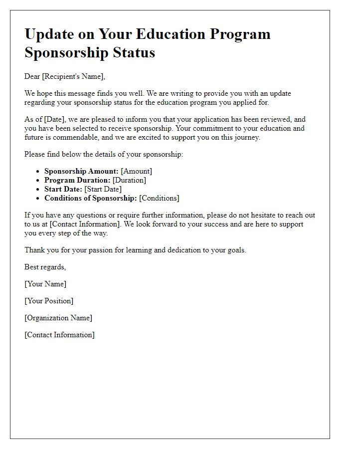 Letter template of update on education program sponsorship status