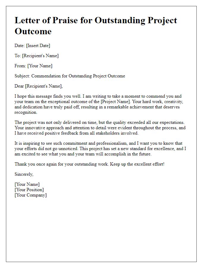 Letter template of praise for an outstanding project outcome.