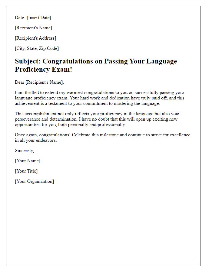 Letter template of praise for passing a language proficiency exam.