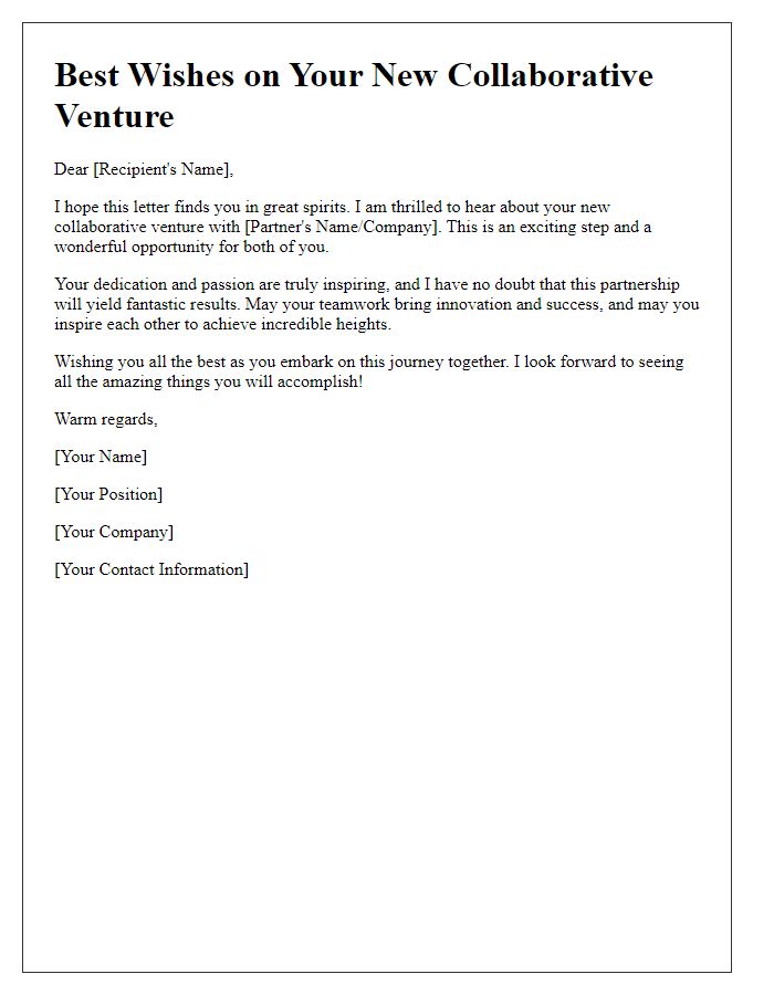 Letter template of best wishes on your new collaborative venture.