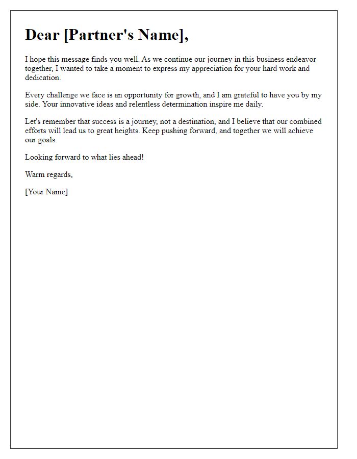 Letter template of encouragement for your joint business endeavor.