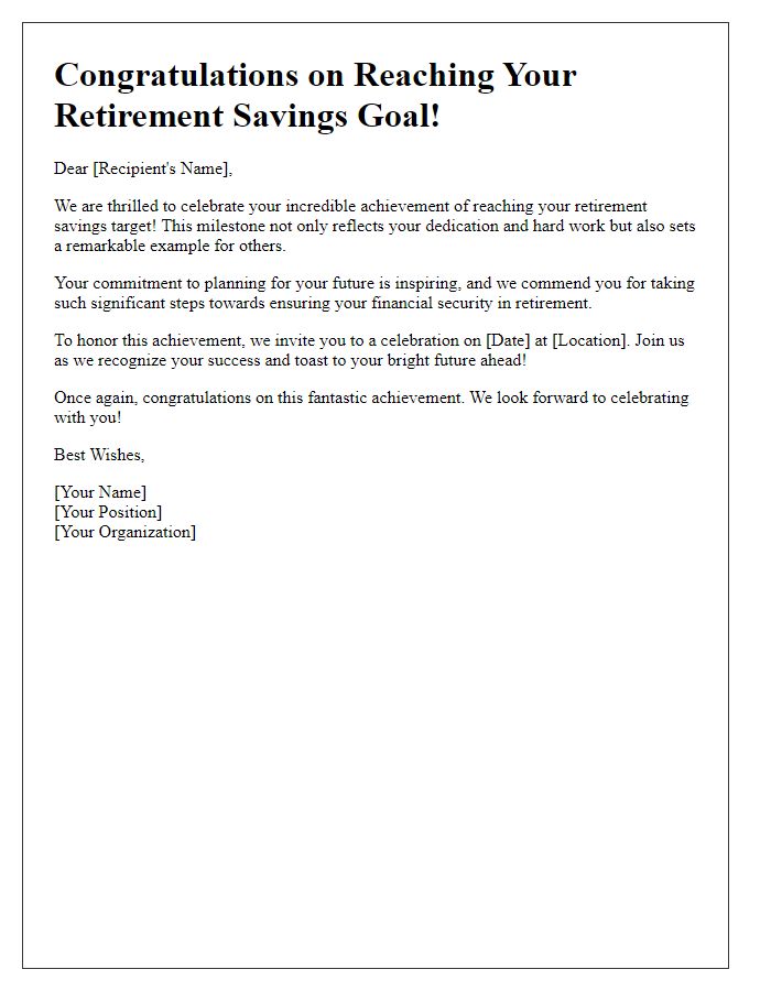 Letter template of celebration for hitting retirement savings target