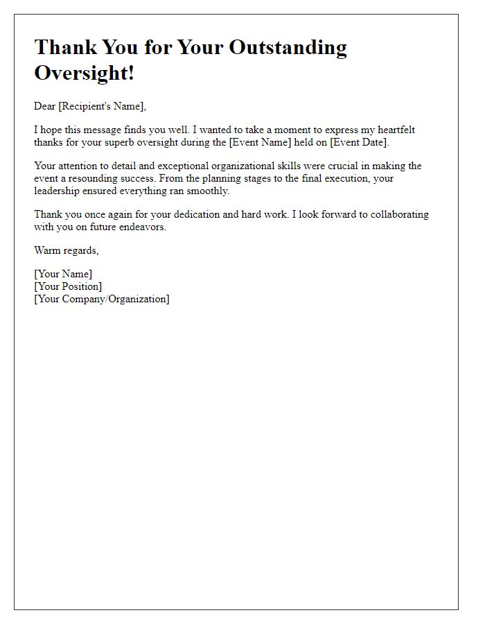 Letter template of thanks for superb event oversight