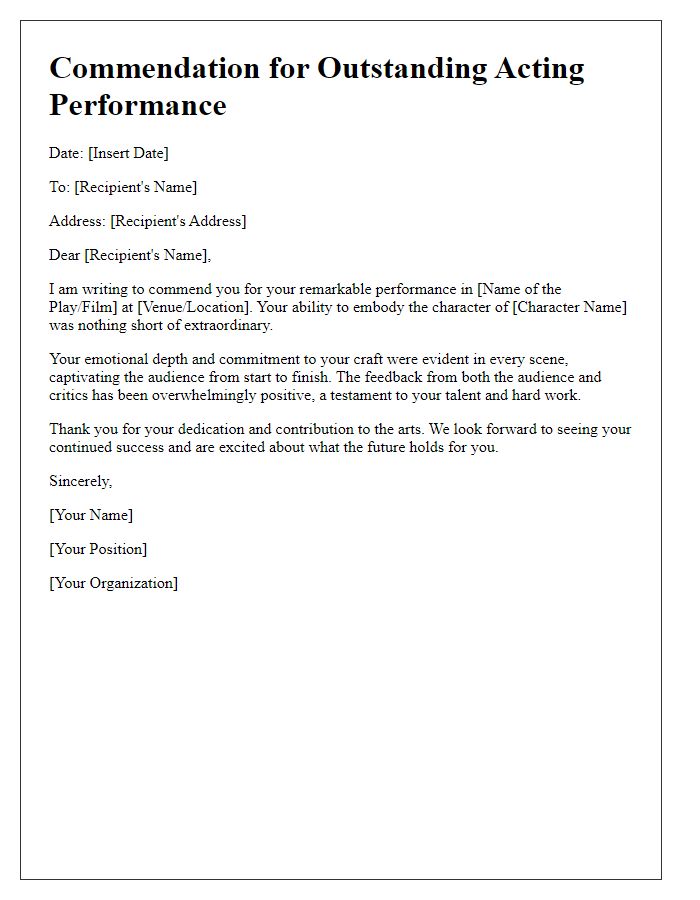 Letter template of commendation for your impressive acting performance.