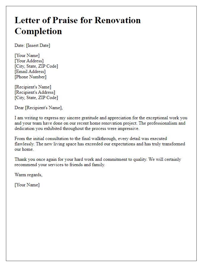 Letter template of praise for the successful completion of your home renovation project.