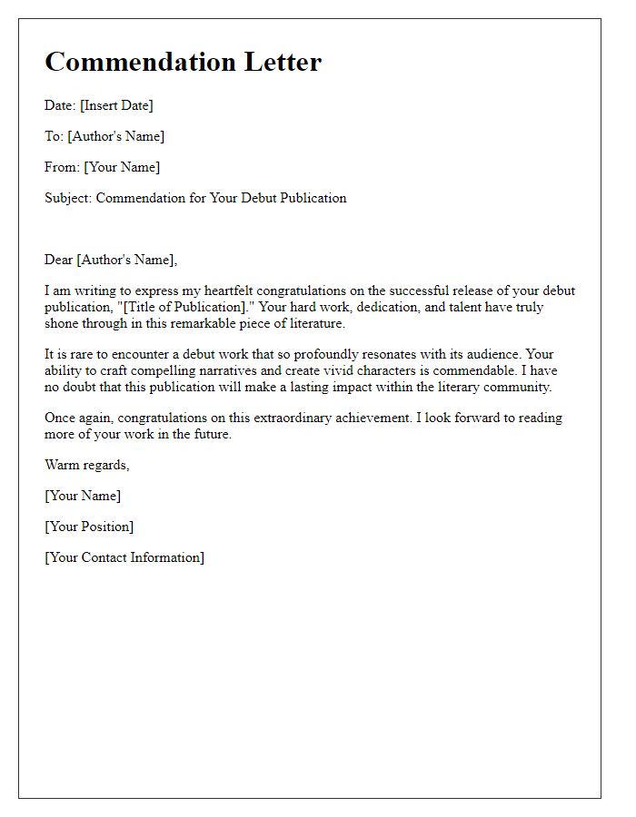 Letter template of commendation for your debut publication.