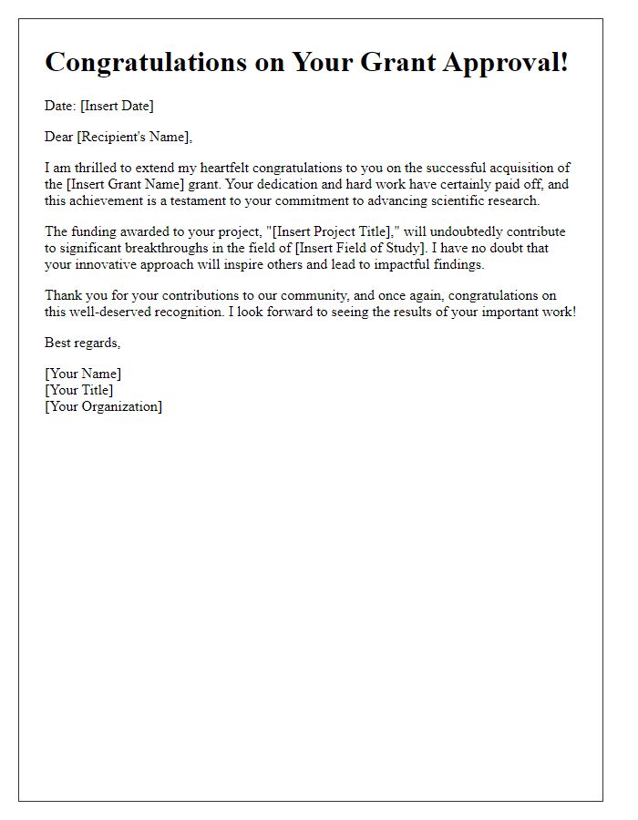 Letter template of congratulations on securing a scientific research grant