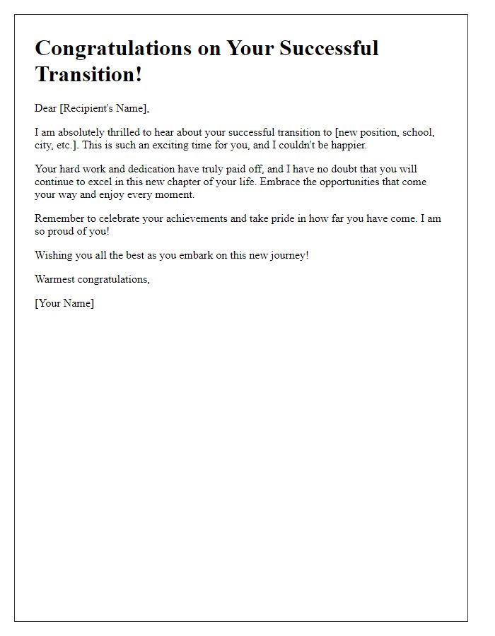 Letter template of joy for your successful transition.