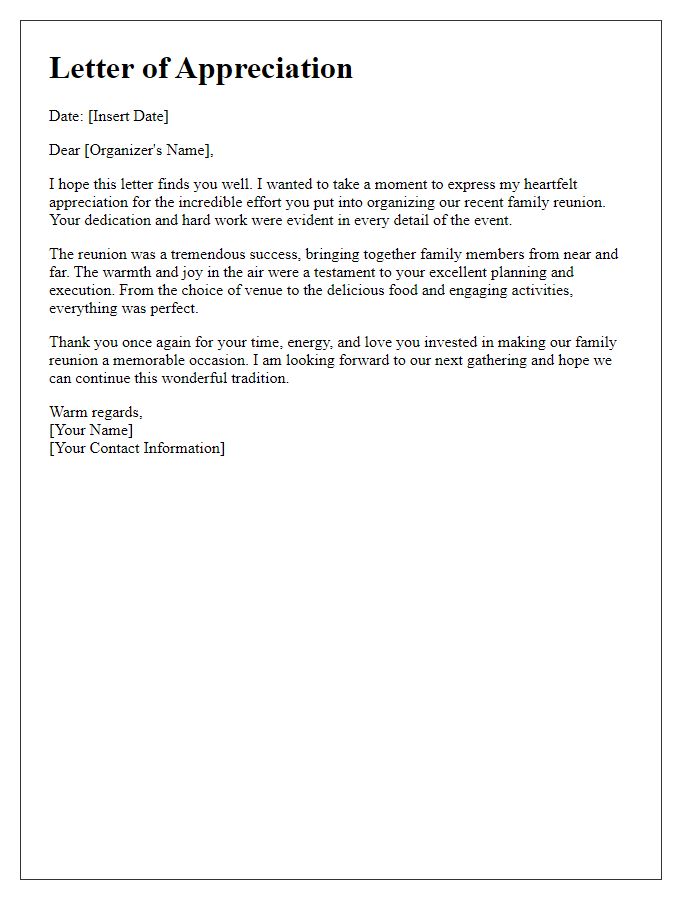 Letter template of appreciation for a successful family reunion organization.