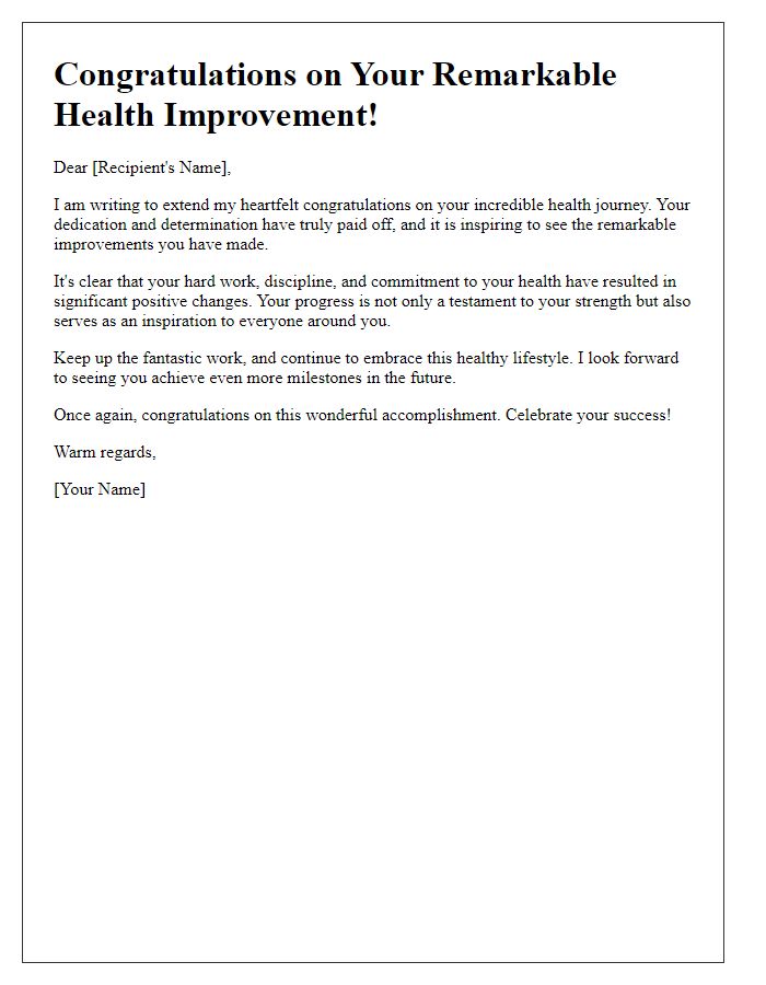 Letter template of congratulations on your remarkable health improvement.