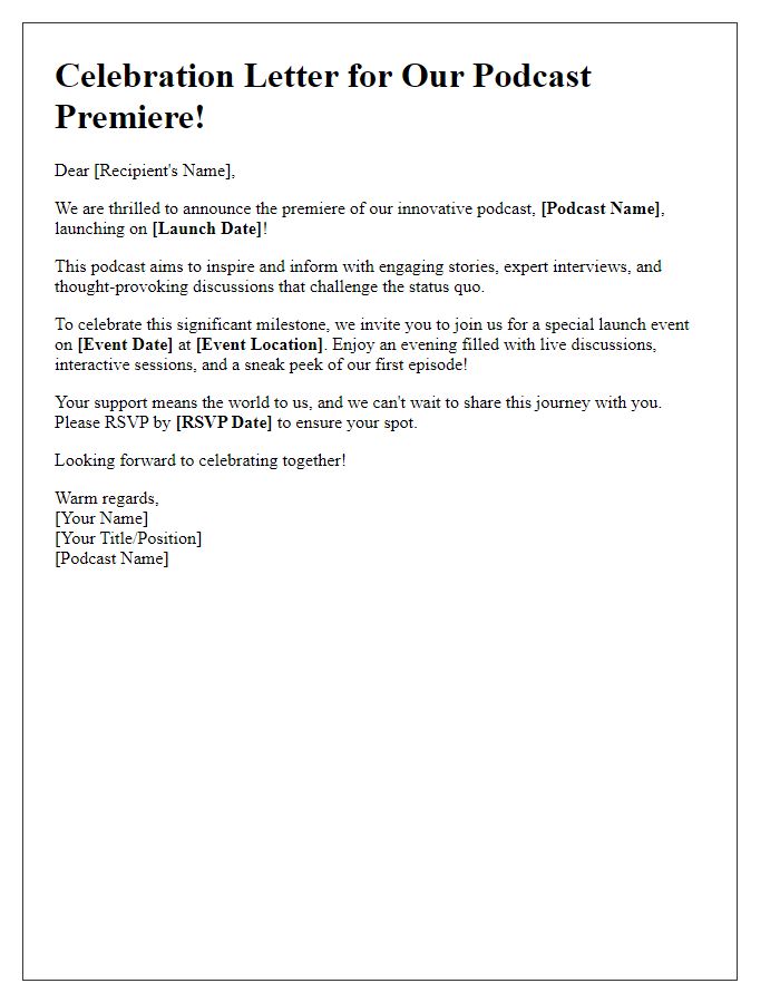 Letter template of celebration for your innovative podcast premiere.