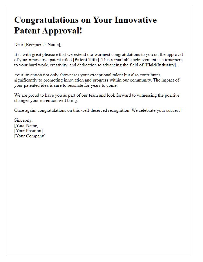 Letter template of accolades for your innovative patent approval