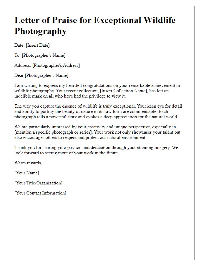 Letter template of praise for exceptional wildlife photography achievement.