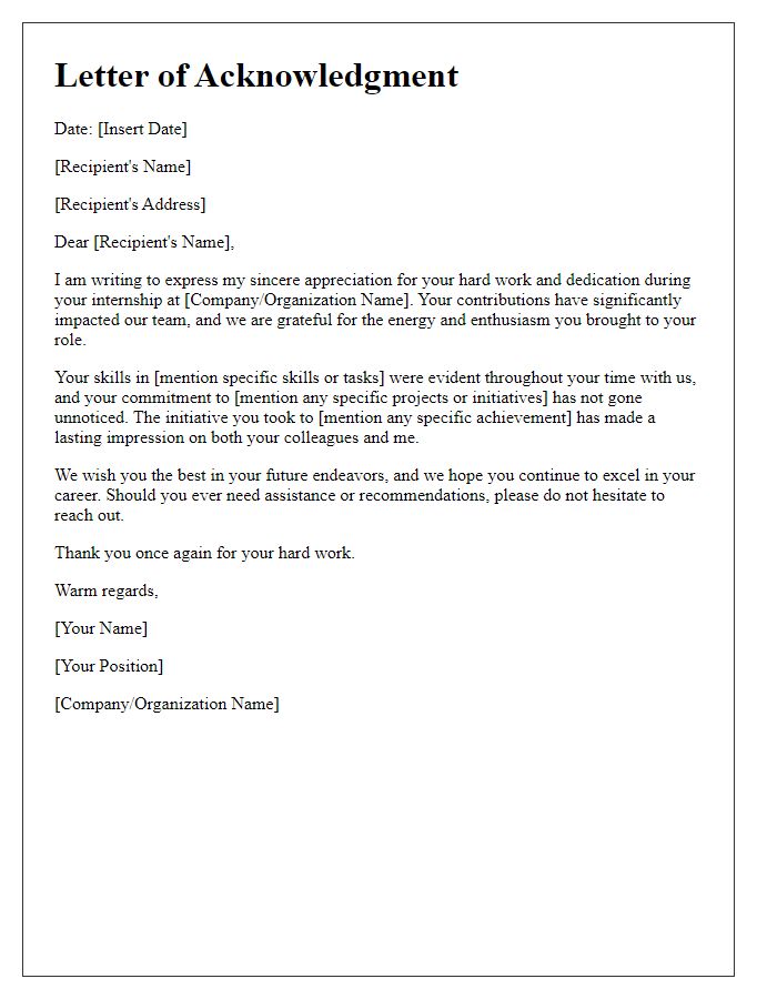 Letter template of acknowledgment for your hard work during the internship.