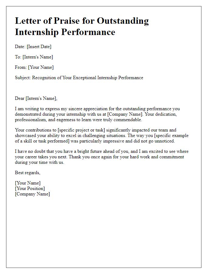 Letter template of praise for your outstanding internship performance.