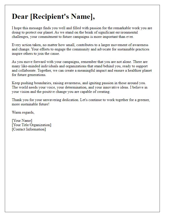 Letter template of encouragement for future environmental campaigns.