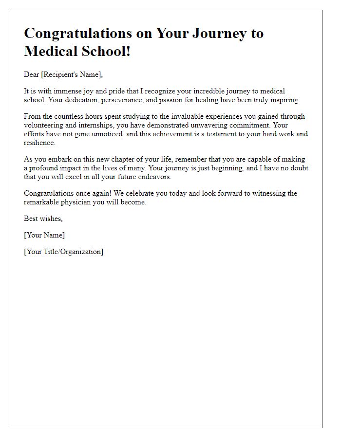 Letter template of joyful recognition for your journey to medical school.