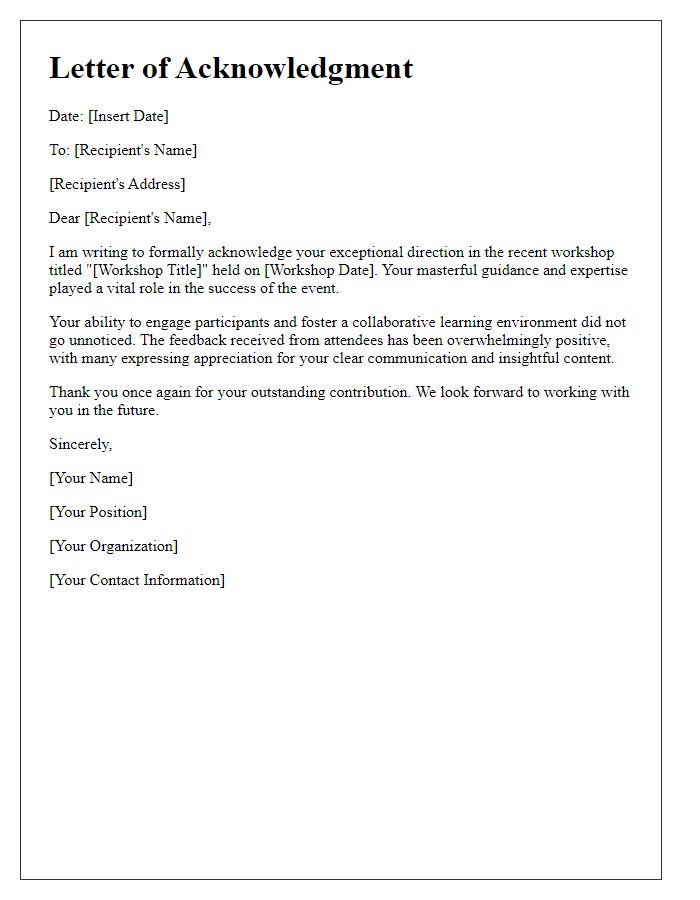 Letter template of acknowledgment for masterful workshop direction