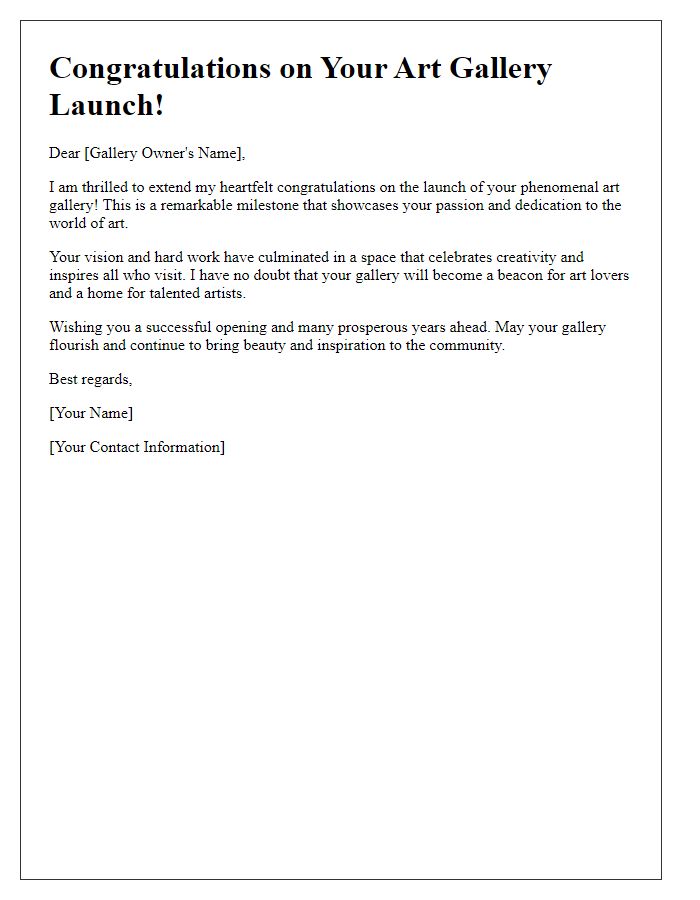 Letter template of good wishes for your phenomenal art gallery launch.