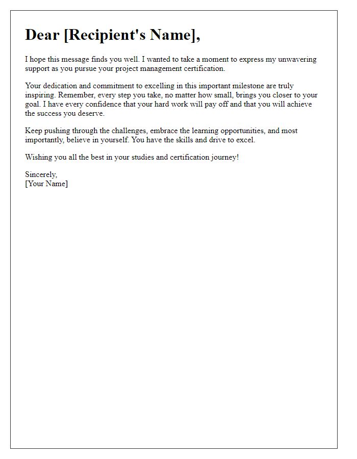 Letter template of encouragement for excelling in your project management certification.