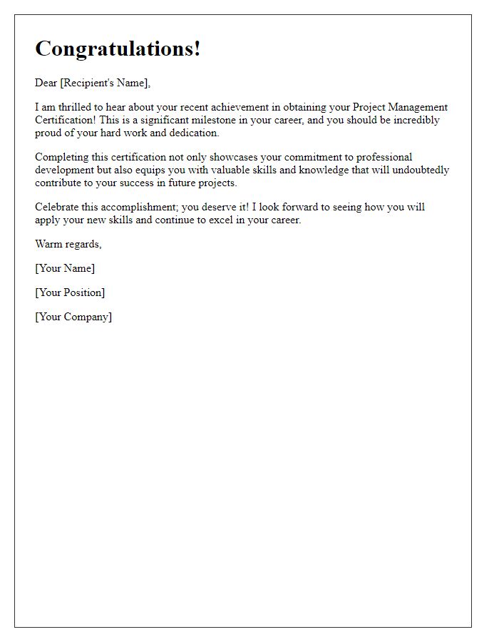 Letter template of joy for your recent project management certification achievement.