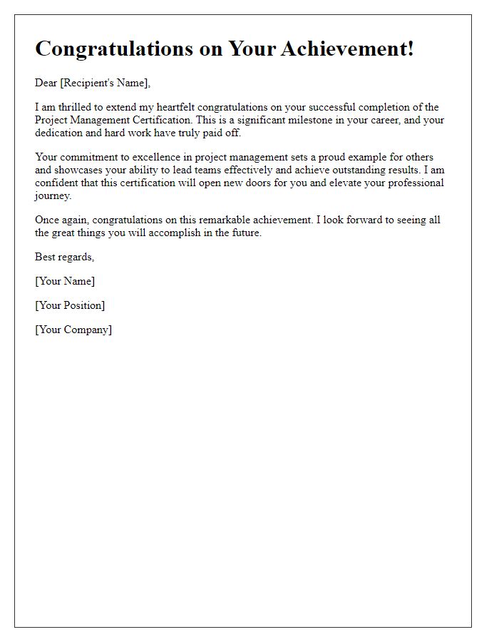 Letter template of praise for successfully completing your project management certification.