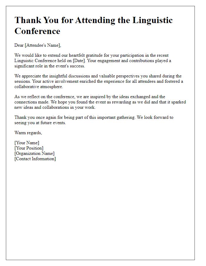 Letter template of expressing gratitude to attendees for their engagement at the linguistic conference.