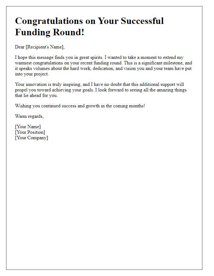 Letter template of warm wishes for your successful funding round.