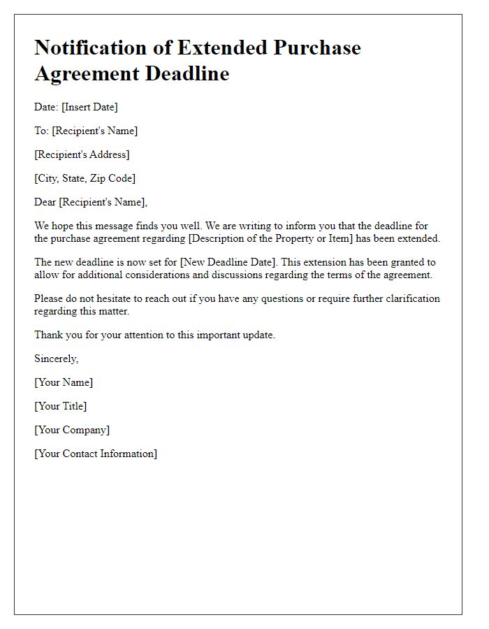 Letter template of notification for extended purchase agreement deadline