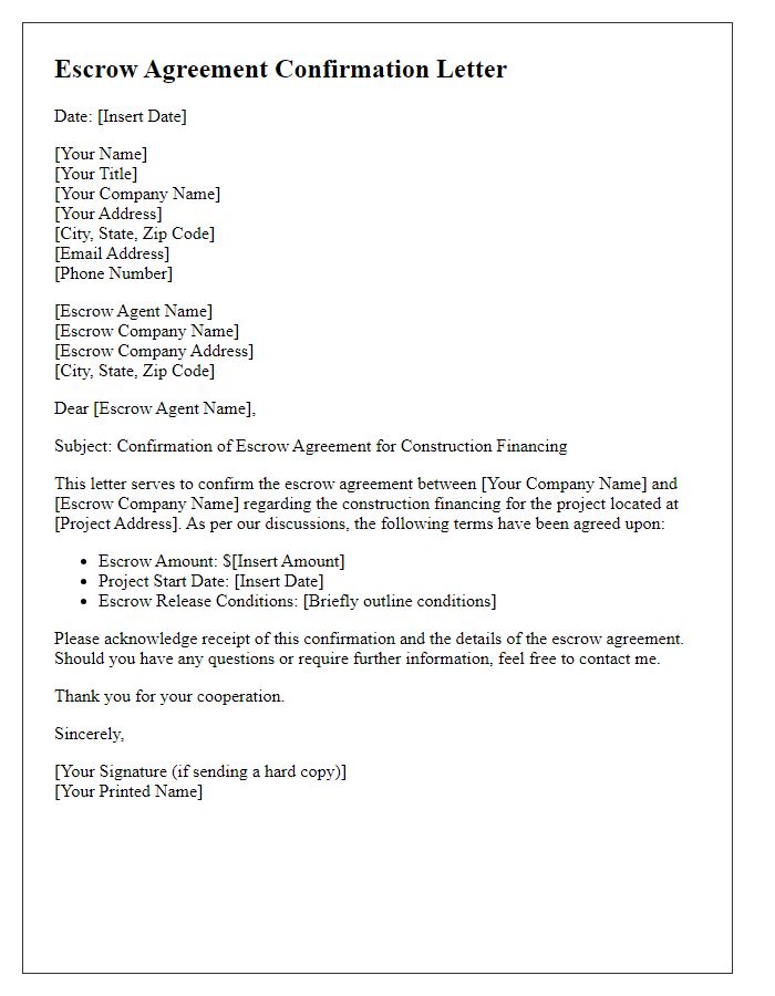 Letter template of escrow agreement confirmation for construction financing.