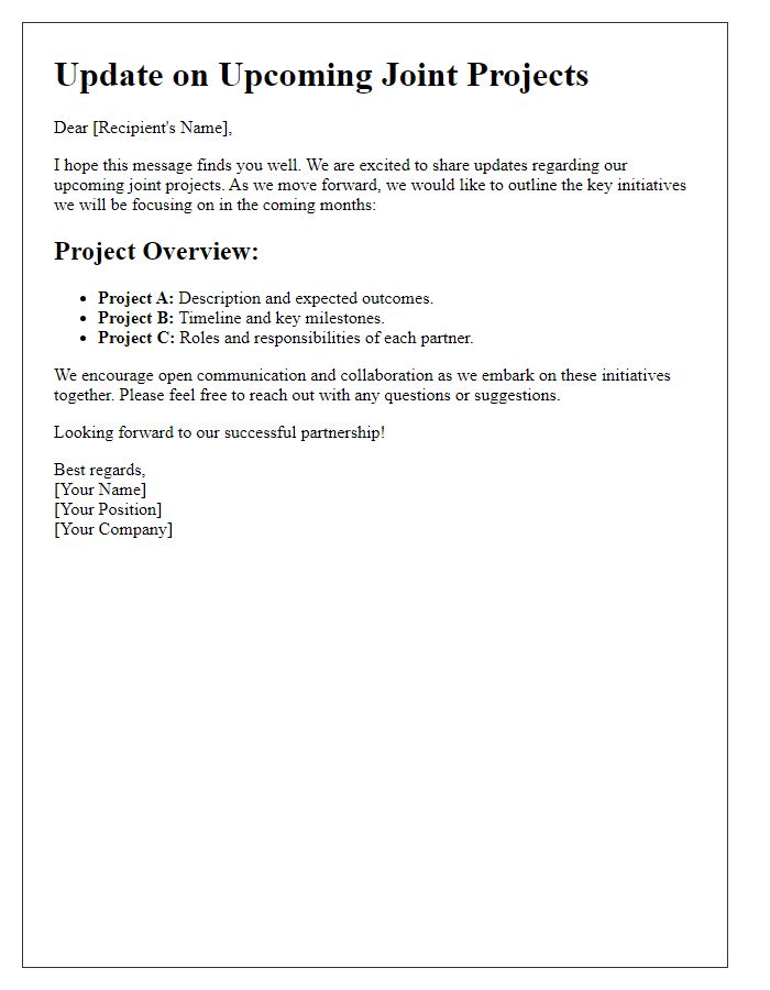 Letter template of update on upcoming joint projects.