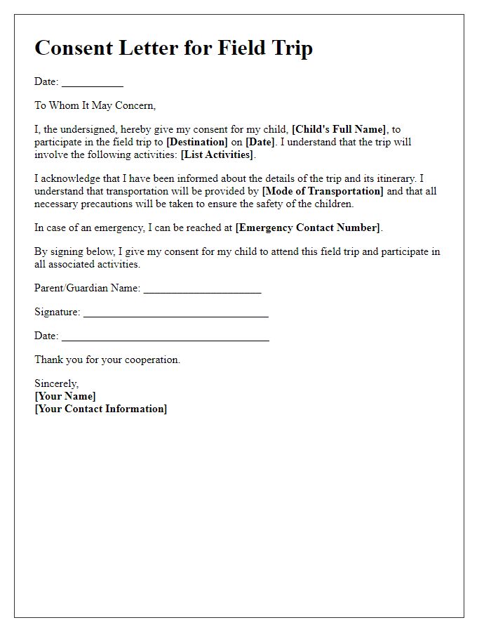 Letter template of consent for minor child's school field trip.