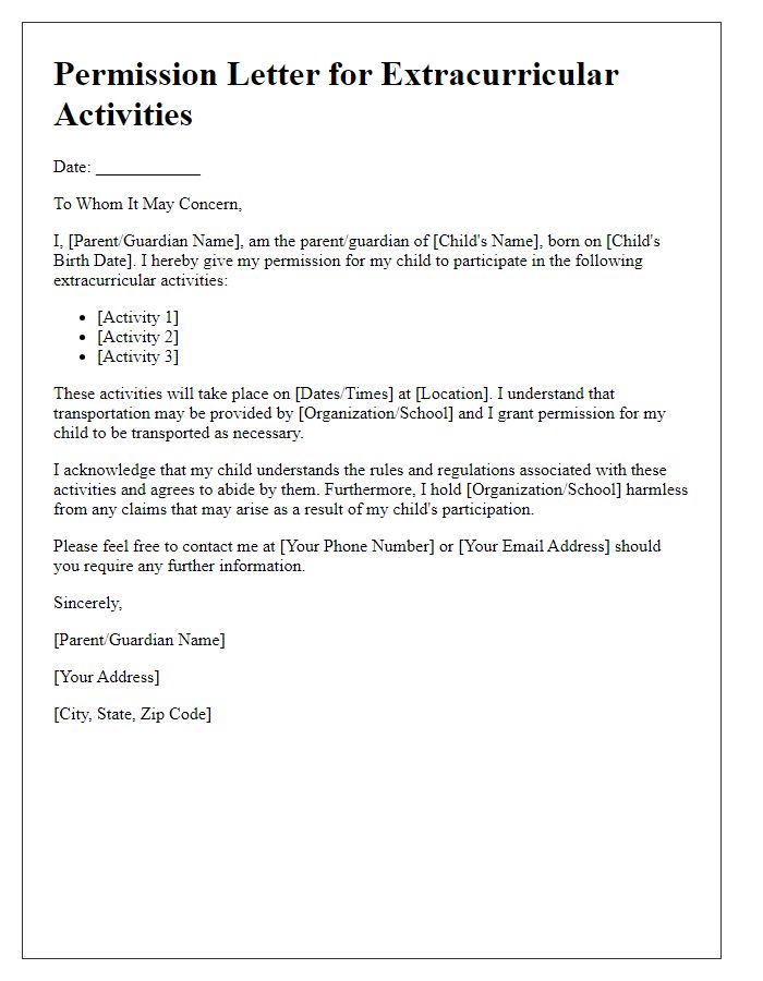 Letter template of permission for minor child's extracurricular activities.